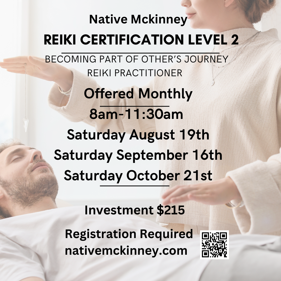 Reiki Level 2 Certification: Practitioner Native Reiki Level 2 Certification: Practitioner Native